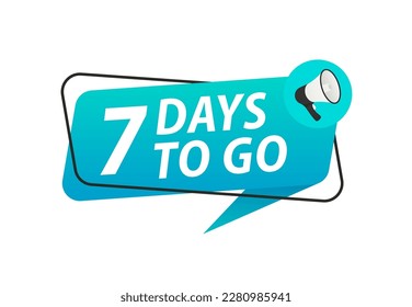 Modern poster 7 day to go megaphone. Modern black megaphone icon. speech bubble. Loudspeaker. Banner for business, marketing and advertising. Vector illustration