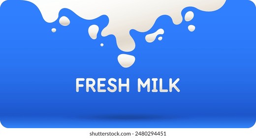 Modern poster fresh milk with splashes on a background. Vector illustration in flat minimalistic style. A poster for advertising dairy products.