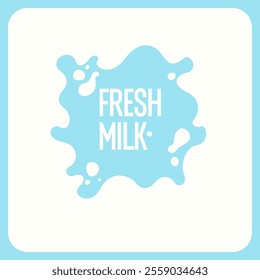 Modern poster fresh milk with splashes on a background. Vector illustration in flat minimalistic style. A poster for advertising dairy products.