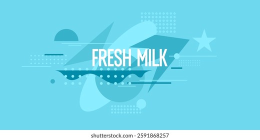 Modern poster fresh milk with splashes on a background. Vector illustration in flat minimalistic style. A poster for advertising dairy products.