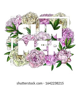 Modern poster, the word SUMMER between lush peonies, floral design, hand drawn vector illustration