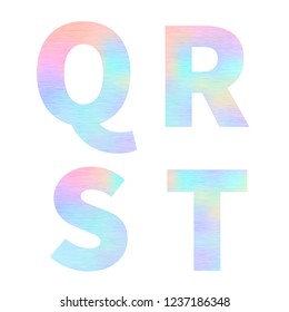 Modern Q R S T letters with bright colorful holographic foil texture on white
