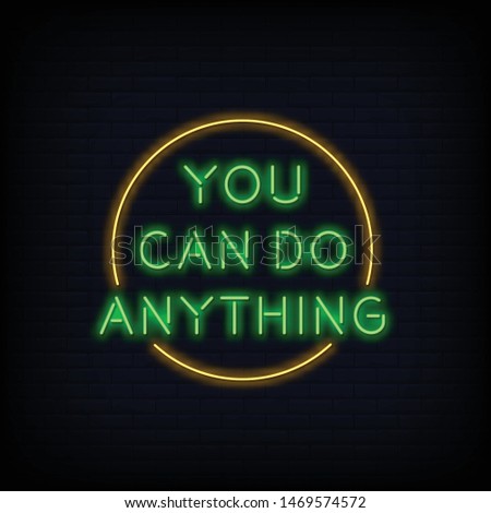Modern Quote You Can Do Anything Neon Sign Text Vector