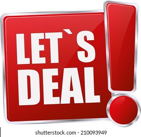 modern red let`s deal sign