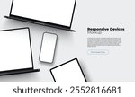 Modern Responsive Devices Mockup, Laptops, Tablet Computer, Smartphone. Vector Illustration