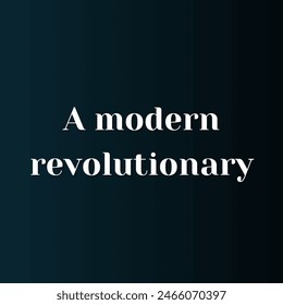 Ein modernes revolutionäres inspirierendes und motivierendes Zitat, Typografie, Mode, Kunst, Designs: für Drucke, Poster, Karten, T-Shirt, Kaffeebecher Hoodies etc.