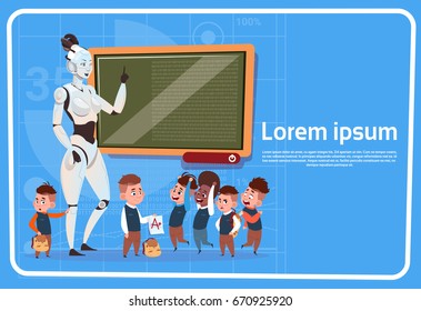 Modern Robot Female Teacher In School Teaching Kids Futuristic Artificial Intelligence Technology Concept Flat Vector Illustration