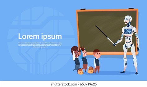 Modern Robot Teaching Kids In School Futuristic Artificial Intelligence Technology Concept Flat Vector Illustration