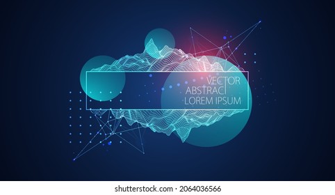 Modern science or technology art elements. Trendy abstract wireframe background. Surface illustration. Vector.