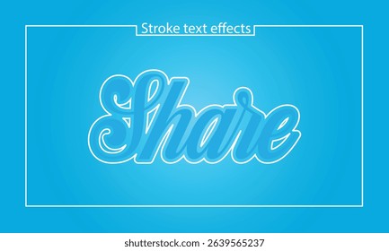 Modern Share Stroke Text Effect for Social Media and Web Graphics