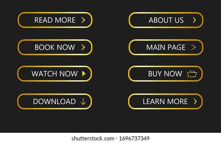 Modern shop buttons on black background. Buy now, watch now, learn more, download and read more in golden color. Vector illustration for web site, shop and ui.