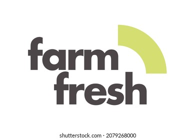 Modern, simple, bold typographic design of a saying "Farm Fresh" in green and grey colors. Cool, urban, trendy graphic vector art