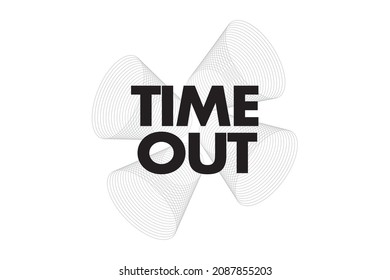 Modern, simple, bold typographic design of a saying "Time Out" in grey and black colors. Cool, urban, trendy and playful graphic vector art