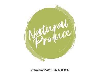 Modern, simple, bold typographic design of a saying "Natural Produce" in green color. Cool, urban, trendy and vibrant graphic vector art