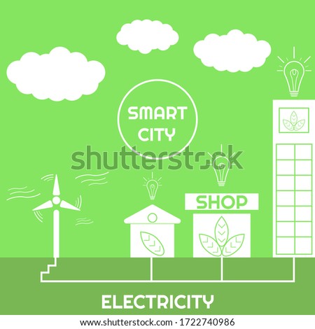 Modern simple flat smart city illustration with green color for business, banner, web sites etc. Wind power for clean enviroment, electricity system for urban life. Eps 10 vector