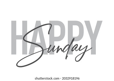 2,329 Sunday Sayings Images, Stock Photos & Vectors 