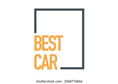 Modern, simple, minimal typographic design of a saying "Best Car" in grey and yellow colors. Cool, urban, trendy and playful graphic design.