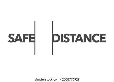 Modern, simple, minimal typographic design of a saying "Safe Distance" in grey color. Cool, urban, trendy graphic design