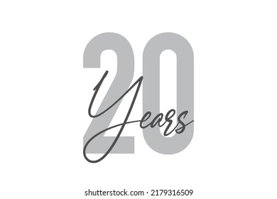 Modern, simple, minimal typographic design of a saying "20 Years" in tones of grey color. Cool, urban, trendy graphic vector art with handwritten typography.