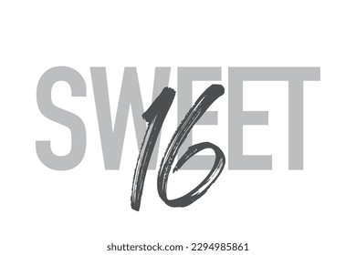 Modern, simple, minimal typographic design of a saying "Sweet 16" in tones of grey color. Cool, urban, trendy graphic vector art with handwritten typography.