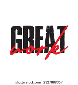 Modern, simple, minimal typographic design of a saying "Great Work" on white background