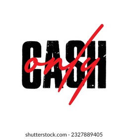 Modern, simple, minimal typographic design of a saying "Cash Only" on white background