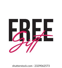 Modern, simple, minimal typographic design of a saying "Free Gift" on white background.