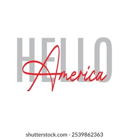 Modern, simple, minimal typographic design of a saying "Hello America" in tones of red color. Cool, urban, trendy and playful graphic vector art with handwritten typography signature, bold style art