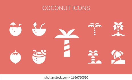 Modern Simple Set of coconut Vector filled Icons. Contains such as Palm tree, Coconut drink, Coconut, water, Vacation and more Fully Editable and Pixel Perfect icons.