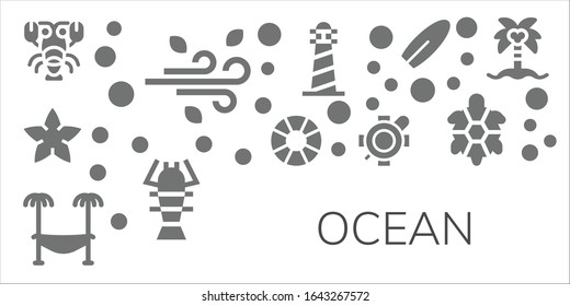 Modern Simple Set of ocean Vector filled Icons. Contains such as Lobster, Wind, Starfish, Lifesaver, Hammock, Turtle, Lighthouse and more Fully Editable and Pixel Perfect icons.