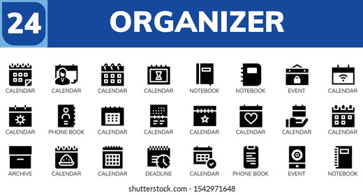 Modern Simple Set of organizer Vector filled Icons. Contains such as Calendar, Notebook, Event, Phone book, Archive, Deadline and more Fully Editable and Pixel Perfect icons.