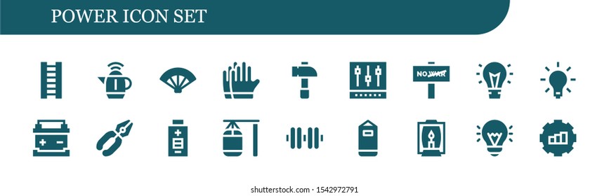 Modern Simple Set of power Vector filled Icons. Contains such as Ladder, Kettle, Fan, Gloves, Hammer, Mixer, War, Idea, Light and more Fully Editable and Pixel Perfect icons.