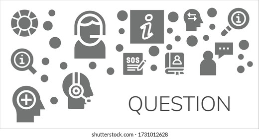 Modern Simple Set of question Vector filled Icons. Contains such as Support, Information, Mind, Faq, Customer service, Supporter and more Fully Editable and Pixel Perfect icons.