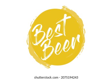 Modern, simple, vibrant typographic design of a saying "Best Beer" in yellow color. Cool, urban, trendy and playful graphic vector art with handwritten typography.