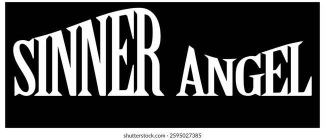 Modern SINNER ANGELsentence vector, word advertising design on applications or films.
