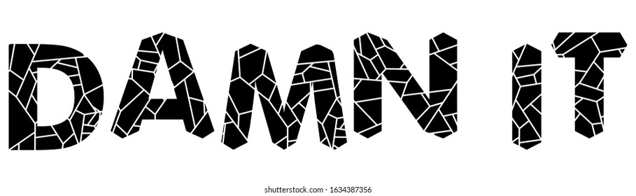 Modern slang.Colloquial expression.Common language.Decorative font style.Vector lettering illustration.