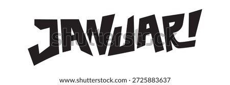 Modern slanted "JANUARI" typography with sharp terminals. Dynamic black vector lettering for professional presentations and contemporary monthly scheduling designs