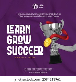 Modern Social media design featuring a trophy and medal, promoting "Learn Grow Succeed." Bold typography and purple background encourage enrollment. Ideal for education, coaching, and personal develop