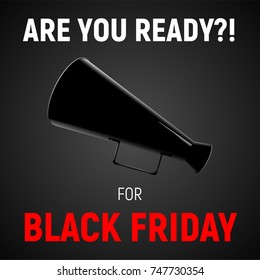 Modern square poster for black friday sale with realistic megaphone with handle on black background. Great for invitation, card, product packaging, header, poster, label, banners and etc.