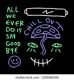 Modern street art graffiti, with mushroom, eyes, quote, smile face element. Artwork for street wear, t shirt, posters, bomber jackets, hoodie, patchworks, enamel pins; for clothes.