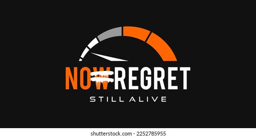 Modern Street Wear typography graphic design, No Regret Still Alive quote for print t shirt