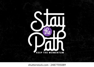 Modern streetwear aesthetic typography motivational quotes graphic design t-shirt print design template