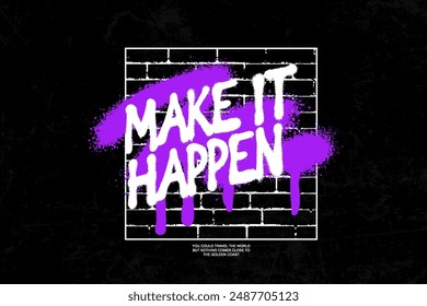 Modern streetwear aesthetic typography motivational quotes graphic design t-shirt print design template