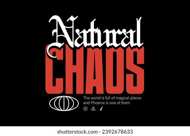 Modern streetwear chaos quotes graphic tee design template