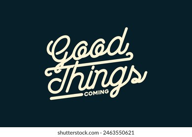Modern streetwear good thing  graphic tee design typography aesthetic quotes style templates