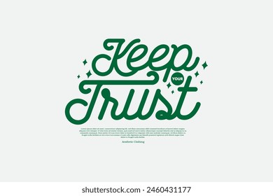 Modern streetwear keep trust typography vector graphic design ideas templates