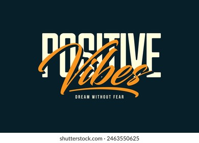 Modern streetwear positive vibes graphic tee design typography aesthetic quotes style templates