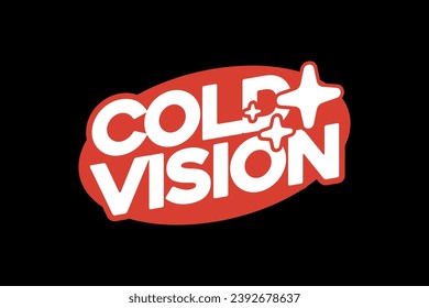 Modern streetwear quotes cold vision  graphic tee design template