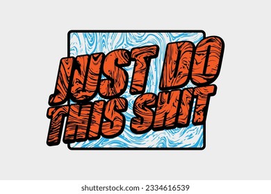 Modern streetwear style vector graphic tee design quotes templates