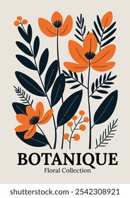 Modern and Stylish Floral Illustration Art Print Poster Decoration. Elegant Botanical Decor. Floral art print to wall art, bedrooms, living rooms, offices, and creative spaces